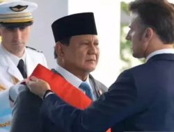 Prabowo Dianugerahi Penghargaan Tertinggi Prancis oleh Presiden Macron