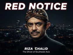 “Buron Raja Minyak Riza Chalid Diburu Interpol, Red Notice Segera Keluar”